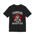 Tongue Fu Master Funny Martial Arts T-Shirt – Edgy Adult Humor Graphic Tee
