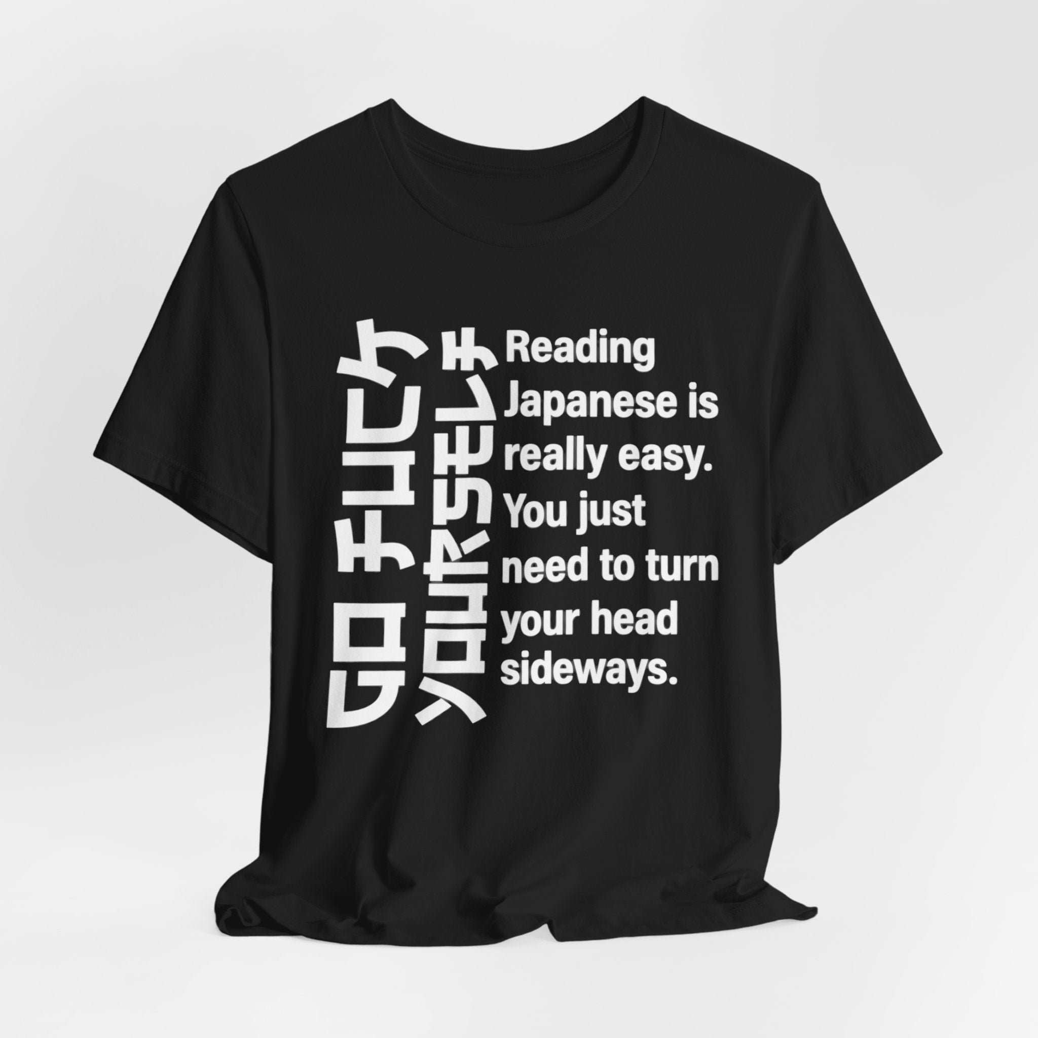 Reading Japanese Is Really Easy Funny T-Shirt – Sideways Text Joke Tee