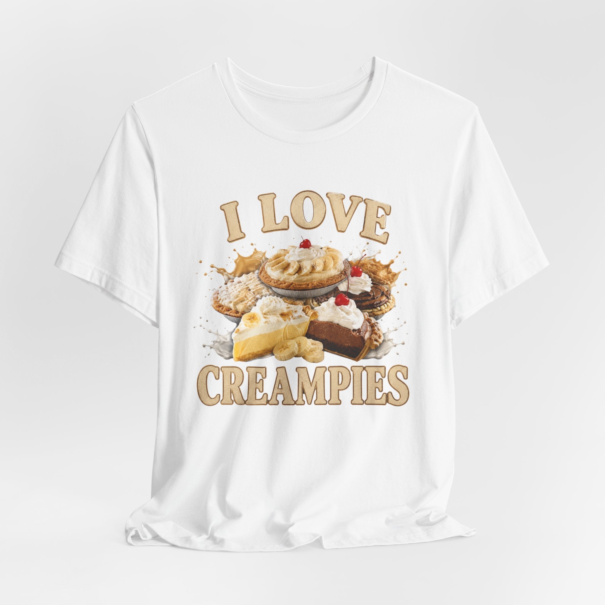 I Love Creampies Funny T-Shirt – Edgy Adult Humor Graphic Tee