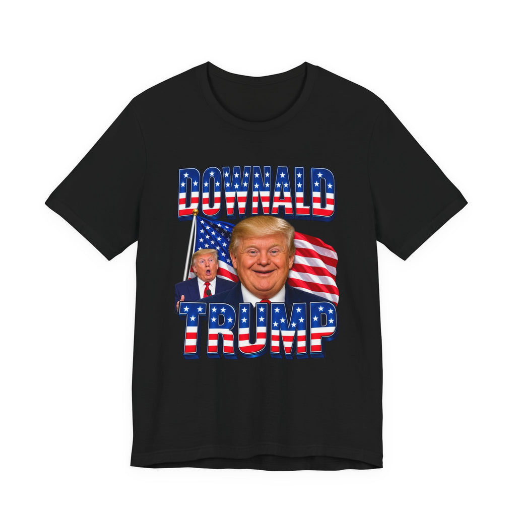 Donald Trump Patriotic Graphic T-Shirt – USA Political Humor Tee