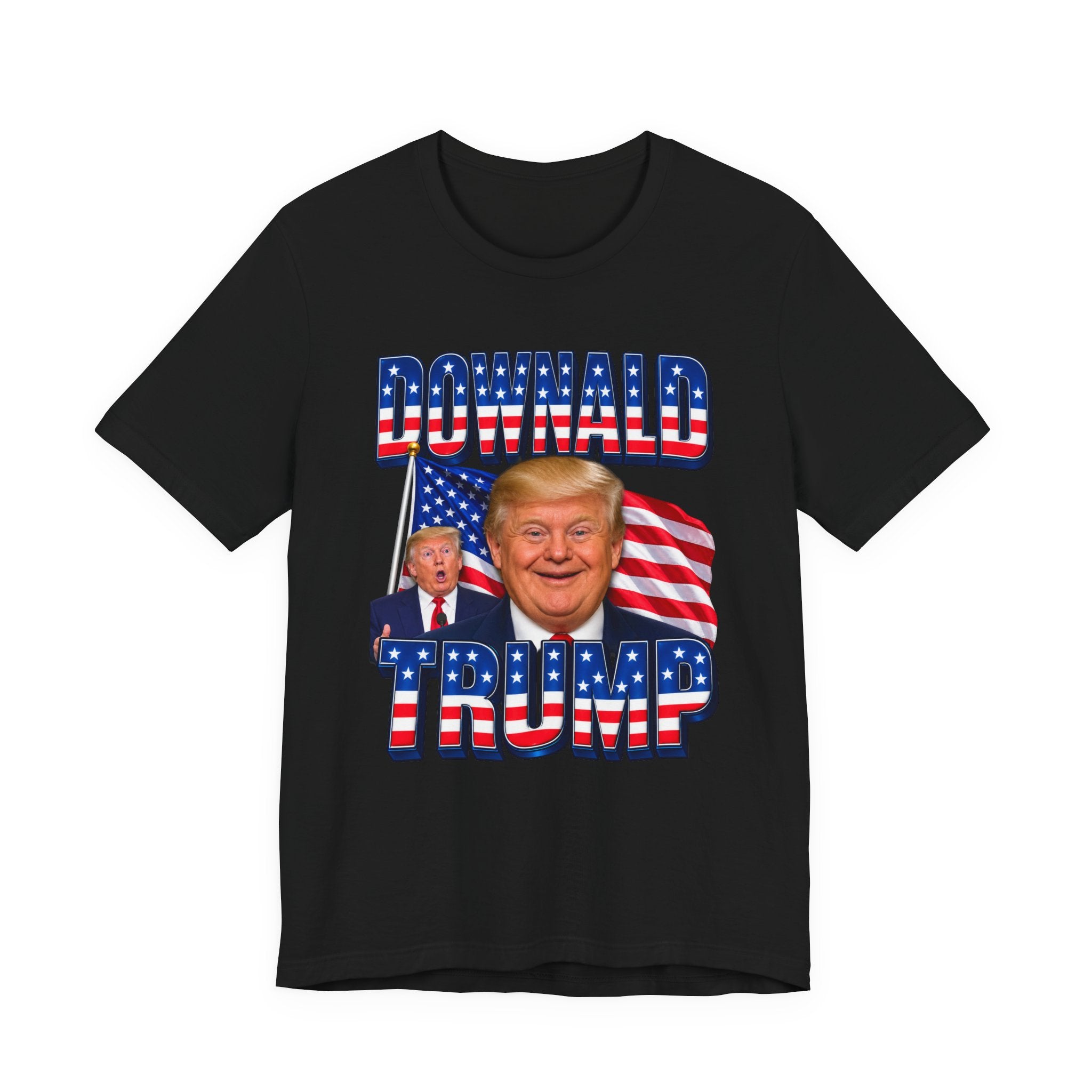 Donald Trump Patriotic Graphic T-Shirt – USA Political Humor Tee