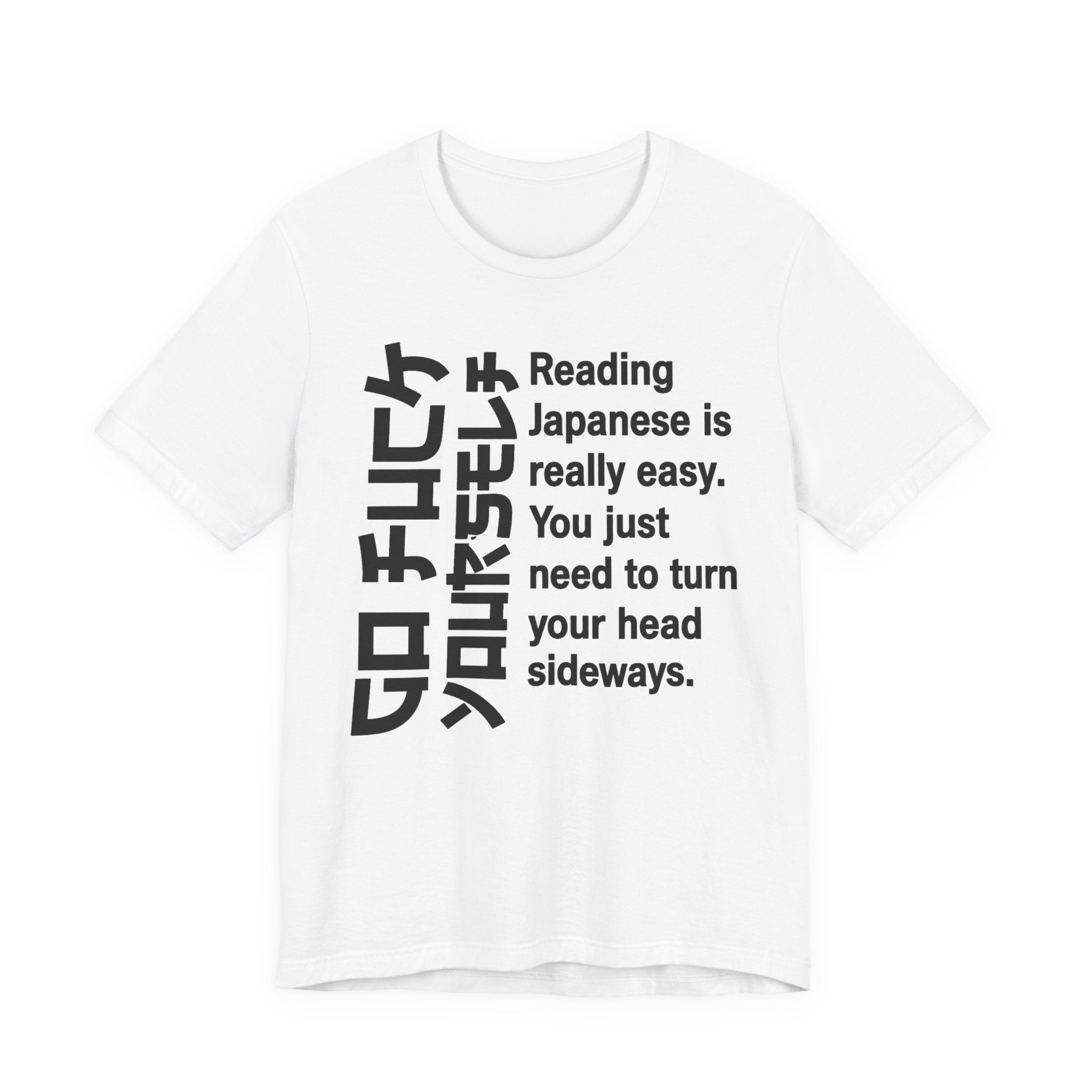 Reading Japanese Is Really Easy Funny T-Shirt – Sideways Text Joke Tee