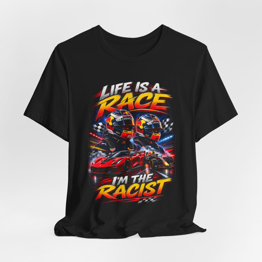 Life Is a Race Funny Racing Graphic T-Shirt – Motorsport Humor Tee