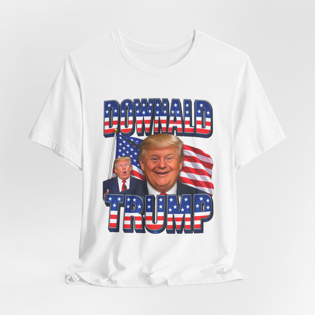 Donald Trump Patriotic Graphic T-Shirt – USA Political Humor Tee
