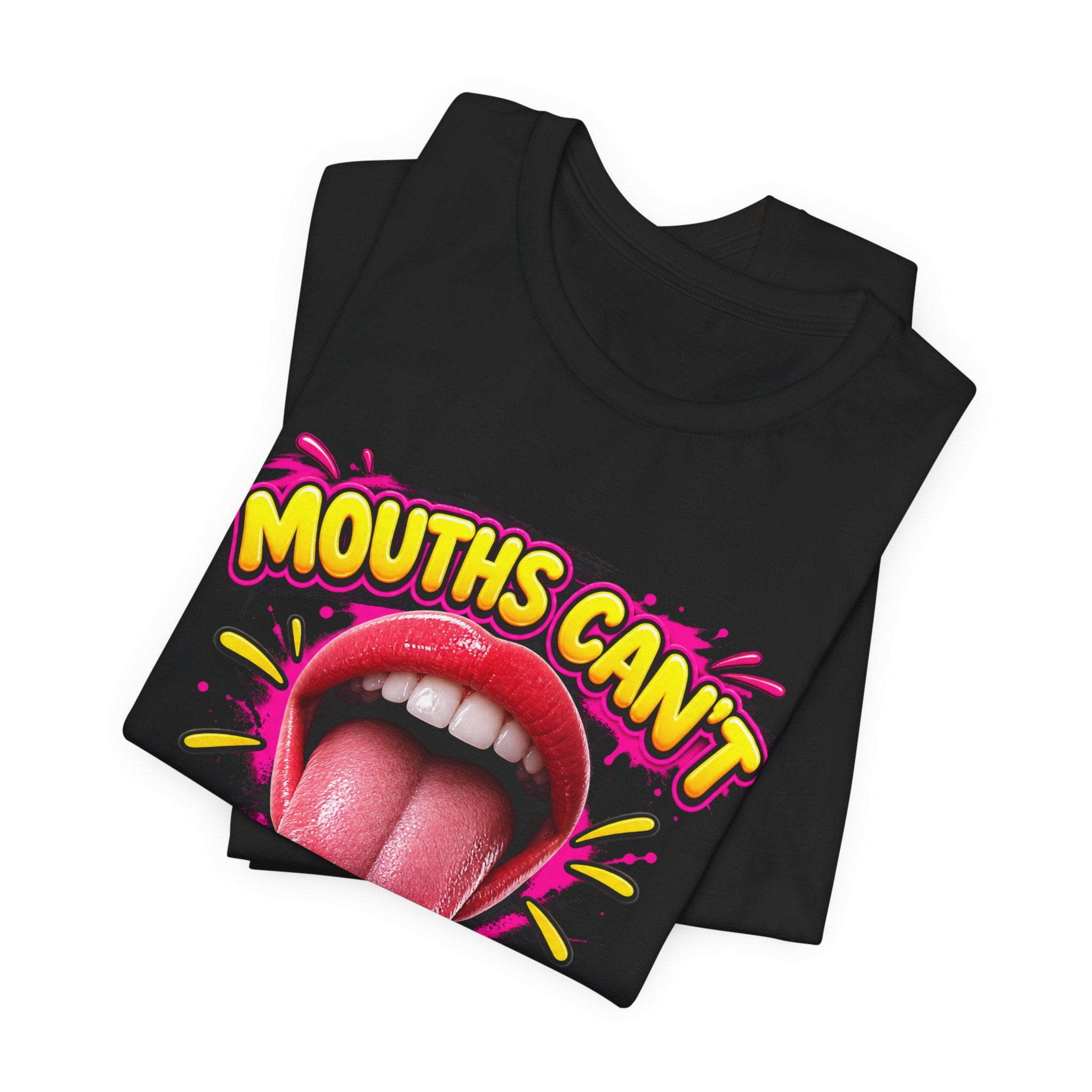 Mouths Can’t Get Pregnant Graphic Tee — Bold Retro Tongue Statement Shirt