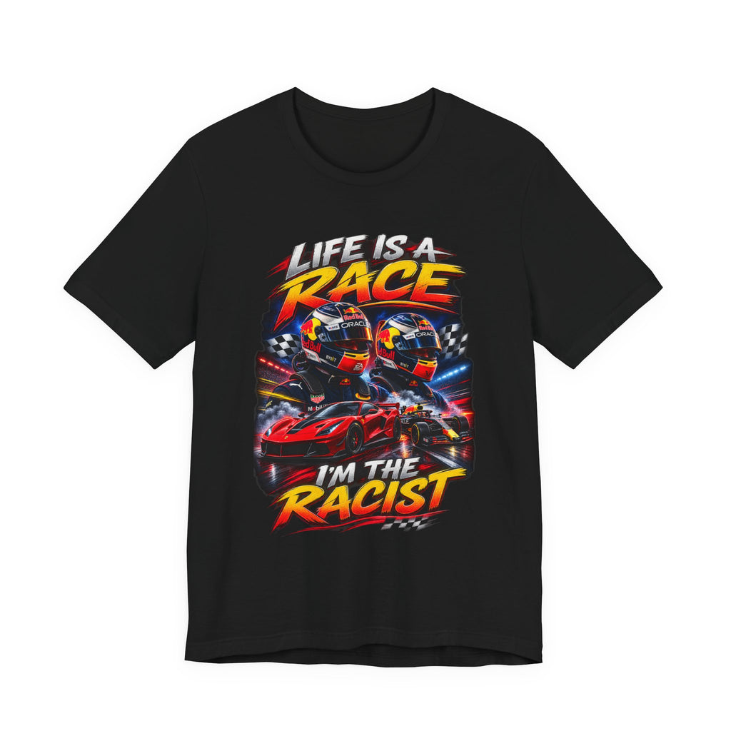 Life Is a Race Funny Racing Graphic T-Shirt – Motorsport Humor Tee