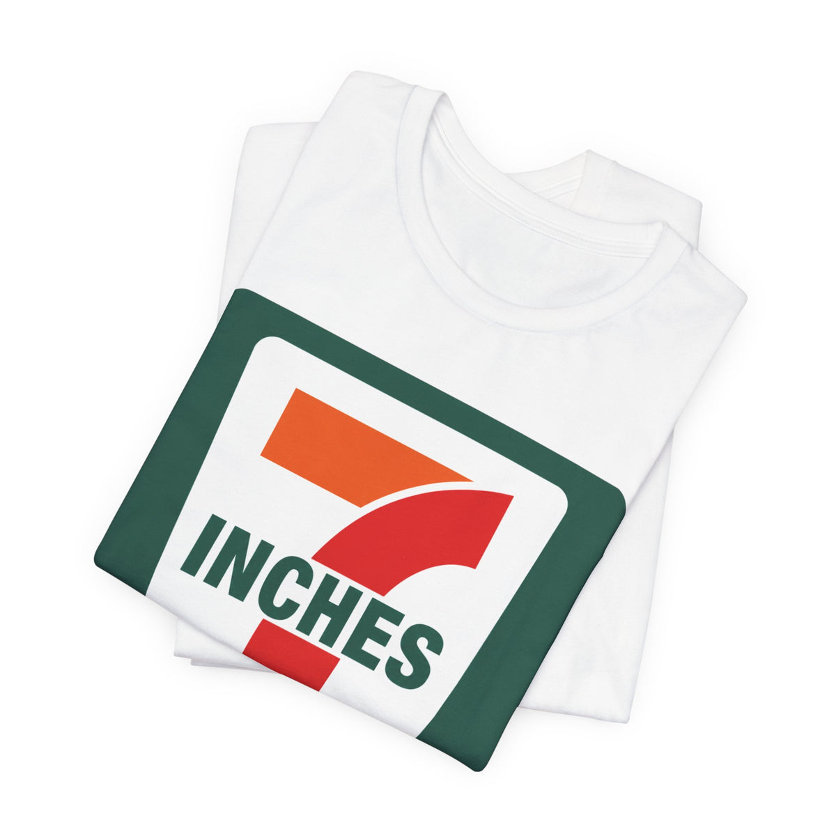 7 Inches Funny Adult Humor T-Shirt – Edgy Double Meaning Graphic Tee