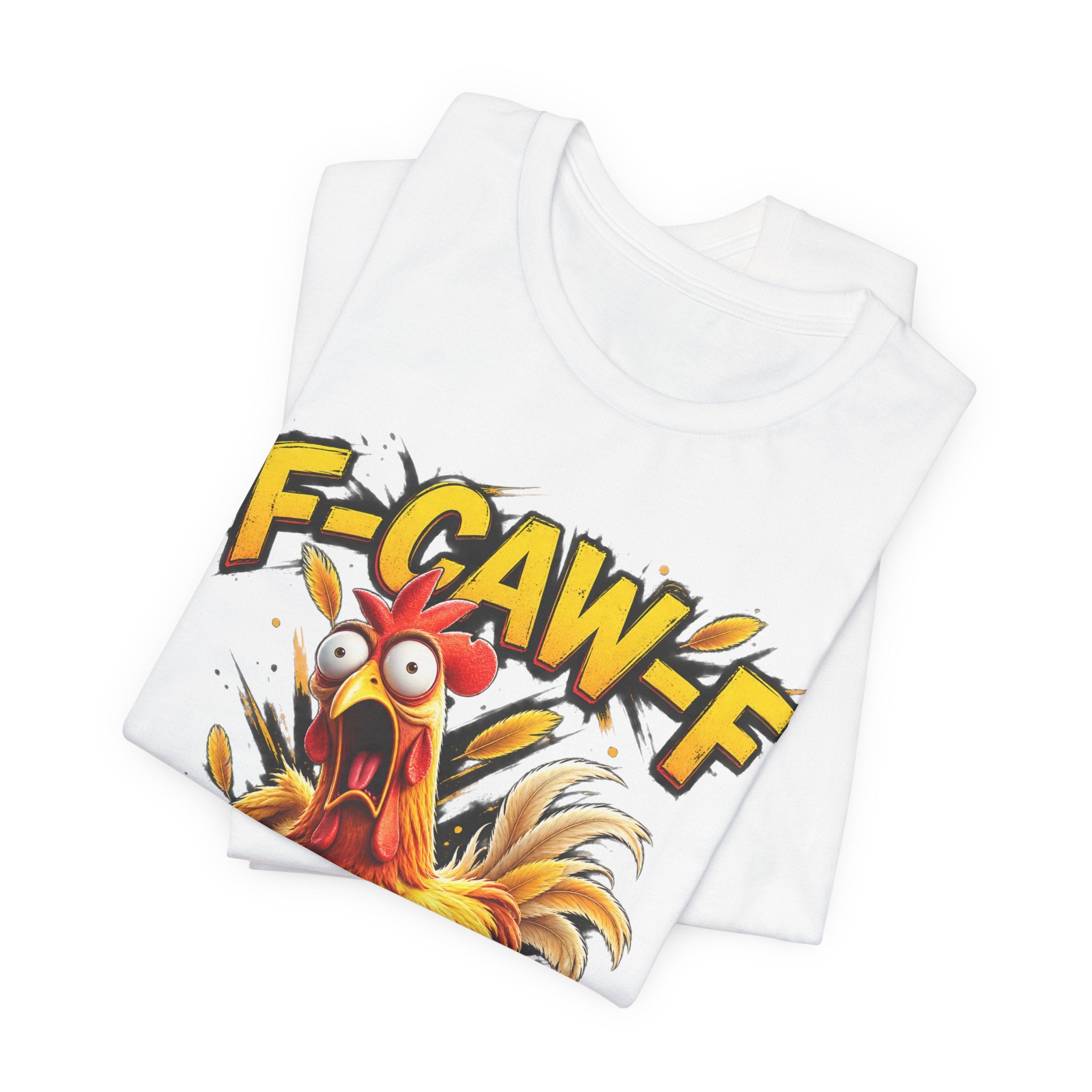 F-CAW-F Funny Chicken Graphic T-Shirt – Sarcastic Adult Humor Tee