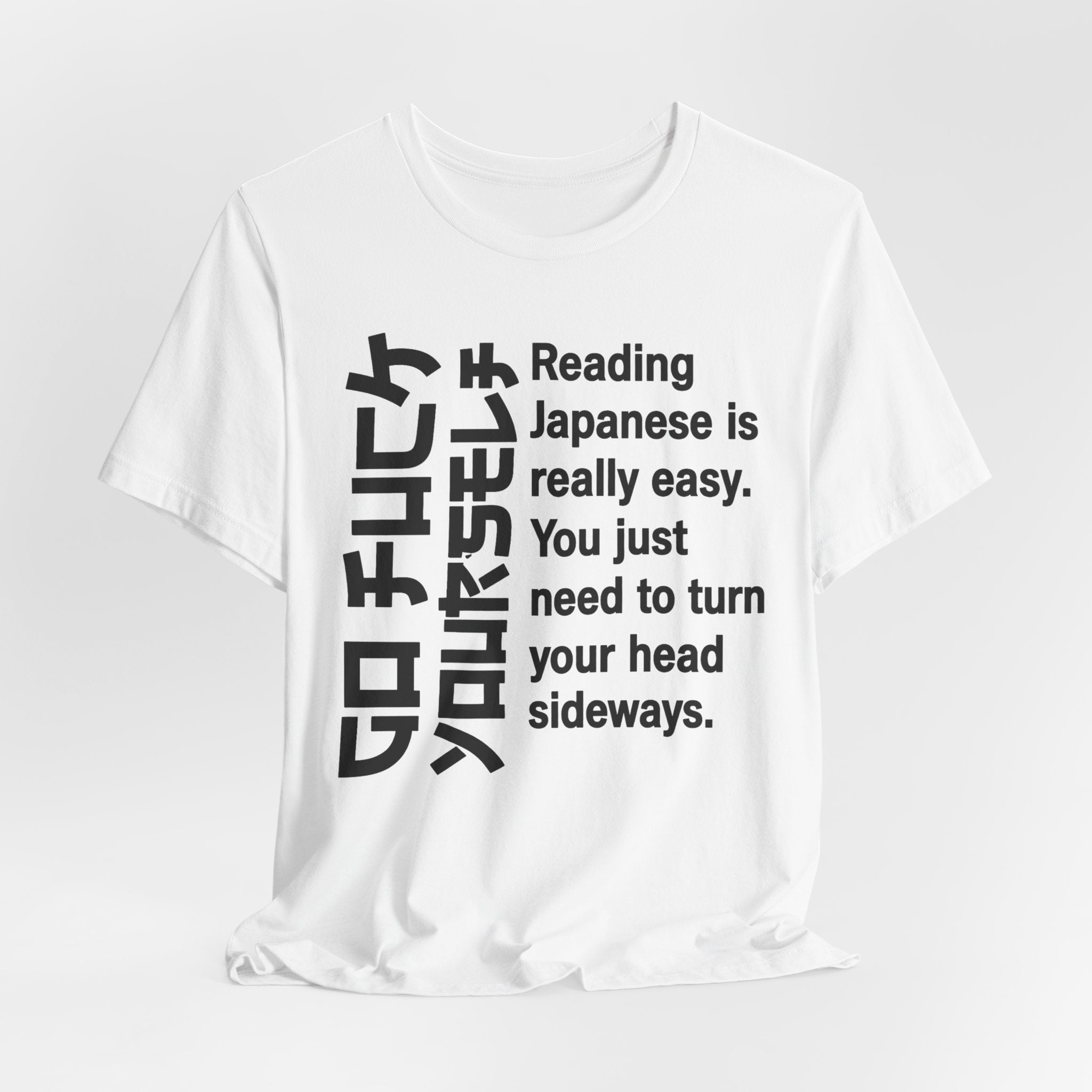 Reading Japanese Is Really Easy Funny T-Shirt – Sideways Text Joke Tee