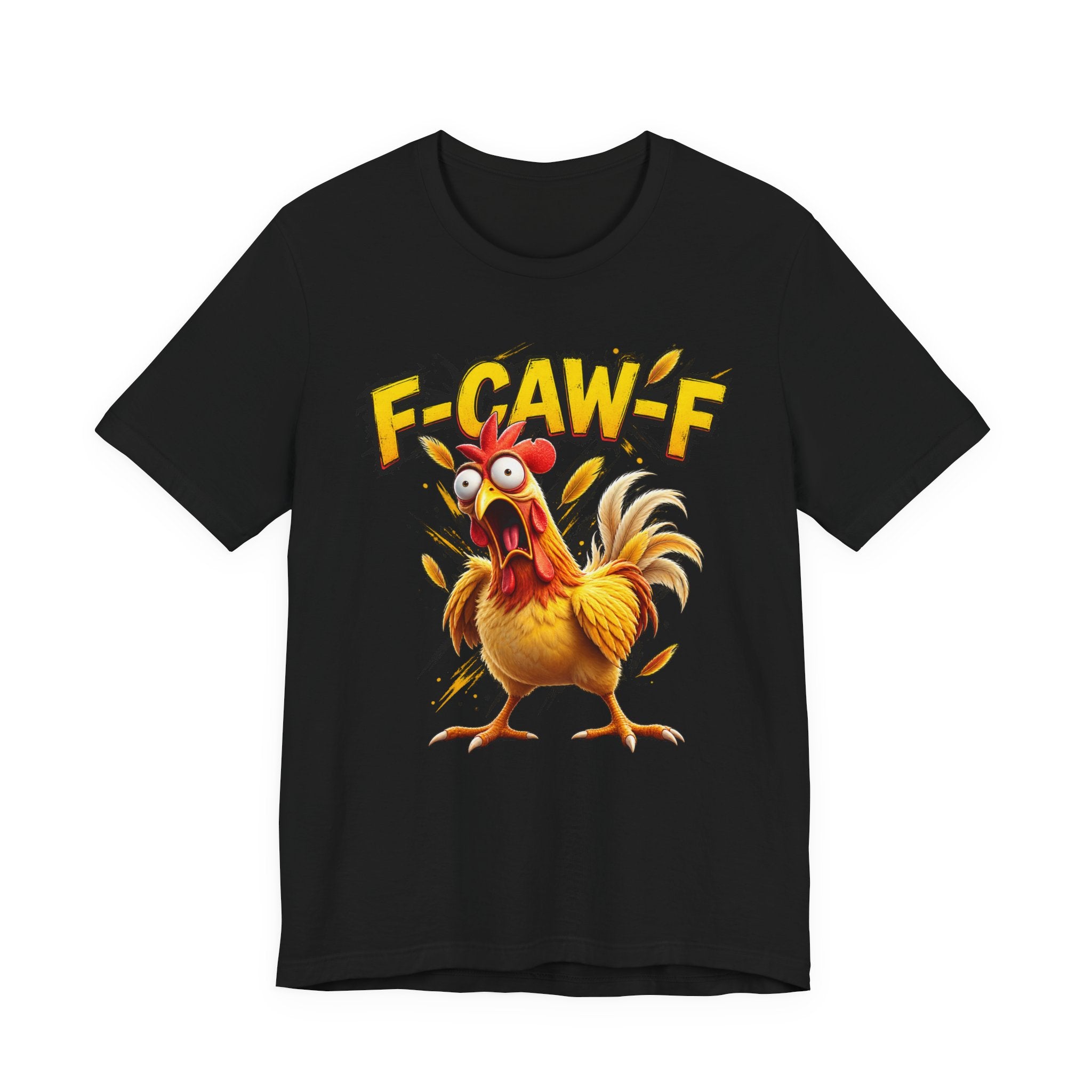 F-CAW-F Funny Chicken Graphic T-Shirt – Sarcastic Adult Humor Tee