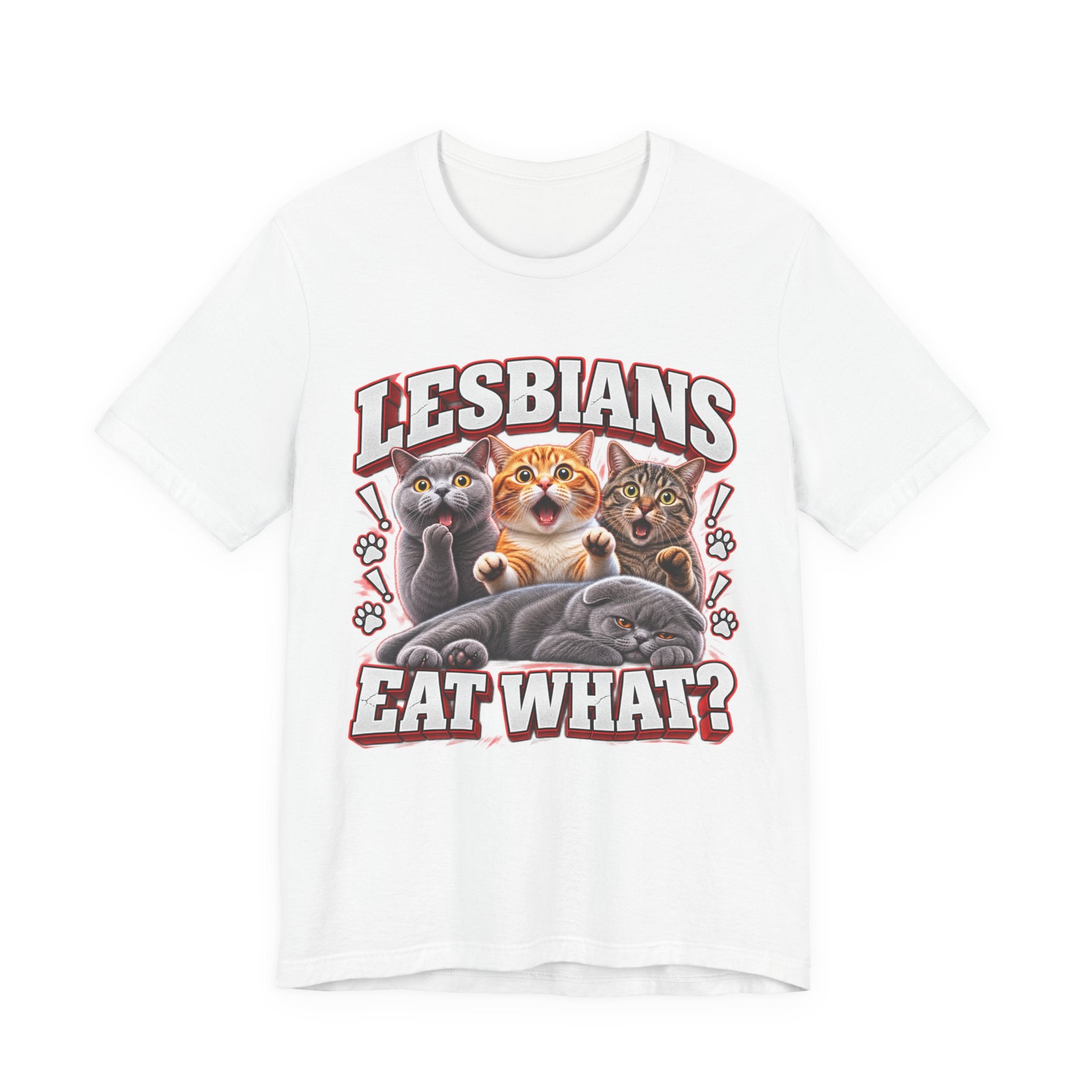 Lesbians Eat What? Funny Cat Graphic T-Shirt – Edgy Adult Humor Tee
