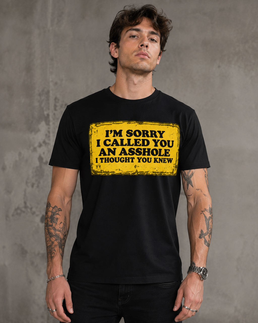 I’m Sorry I Called You an Asshole I Thought You Knew – Funny Sarcastic Graphic T-Shirt